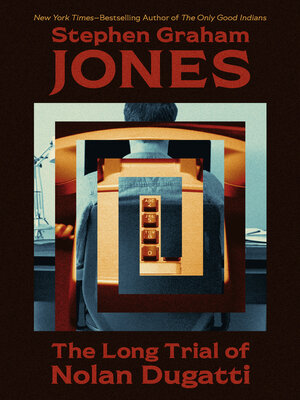 The Long Trial of Nolan Dugatti - ebook